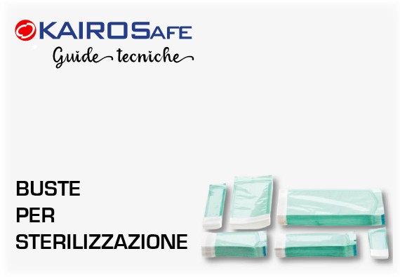 Buste per sterilizzazione, tipi e utilizzo