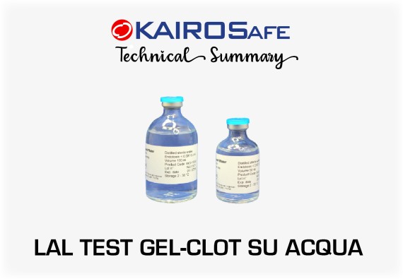 LAL TEST: METODO GEL CLOT Technical Summary n. 1