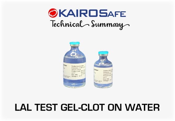LAL TEST: GEL CLOT METHOD Technical Summary n. 1